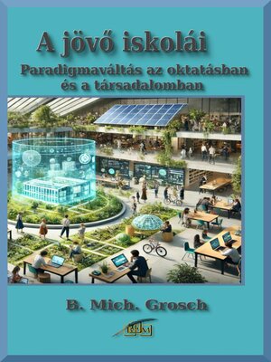 cover image of A jövő iskolái